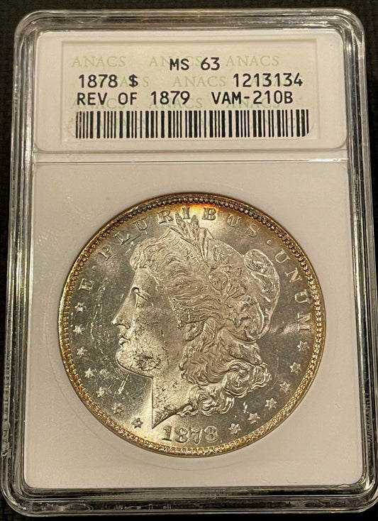 1878 Morgan Dollar ANACS MS63 Rev of 1879 VAM-210B